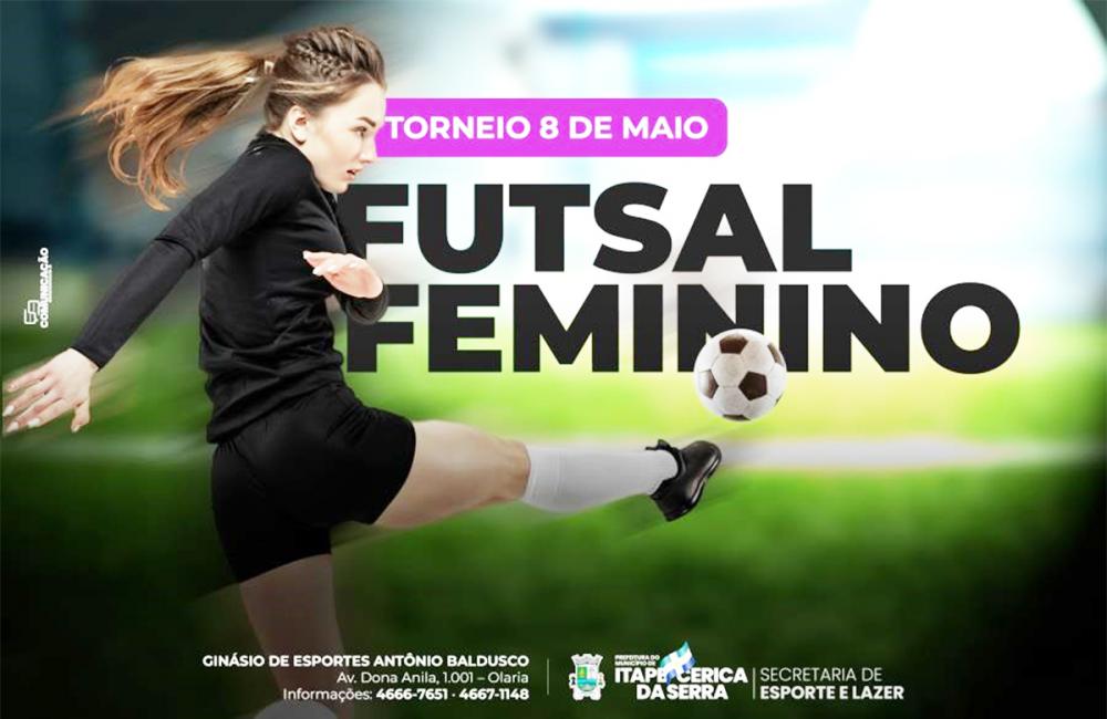 Prefeitura de Itapecerica da Serra realizará 1º Torneio de Futsal Feminino
