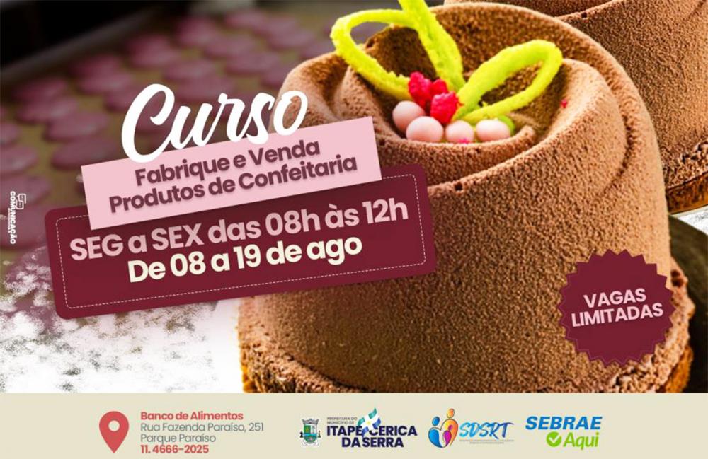 Prefeitura de Itapecerica da Serra proporciona curso de Fabricação de Produtos de Confeitaria