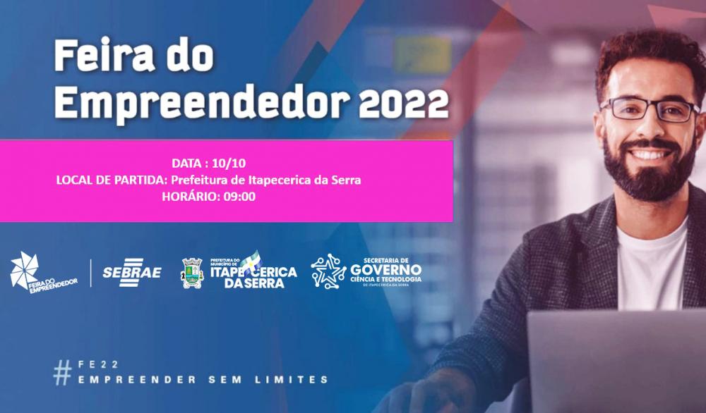 Sebrae Aqui de Itapecerica da Serra te leva para a Feira do Empreendedor 2022, confira.