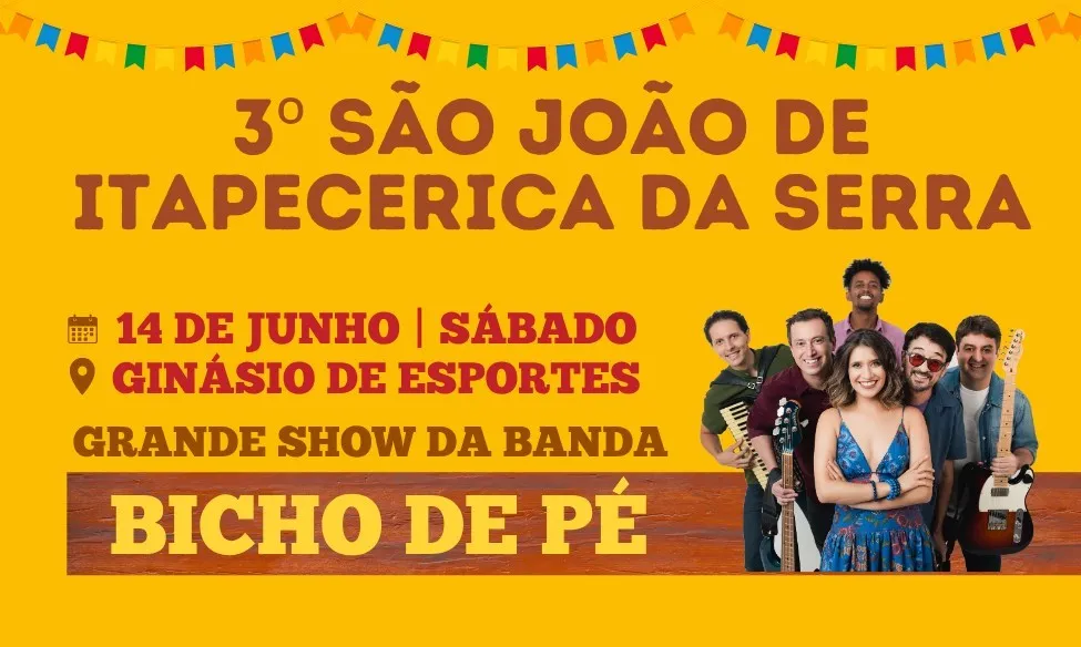 Vem Aí o 3º São João de Itapecerica da Serra com Bicho de Pé e Muito Forró!