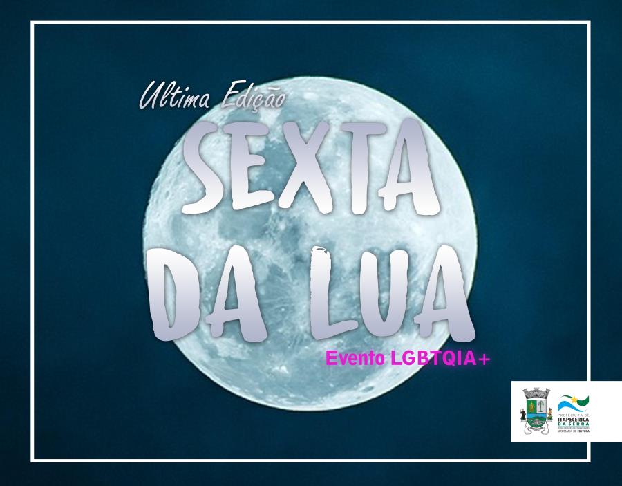Itapecerica da Serra: Largo da Matriz recebe no próximo dia 11, a última edição do Sexta da Lua