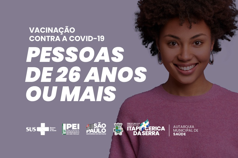 Itapecerica da Serra vacina contra a Covid-19 pessoas com 26 anos nesta quinta, 5
