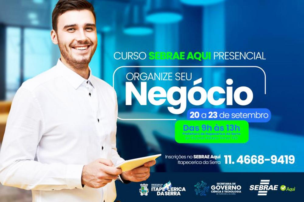 Itapecerica da Serra: Prefeitura e Sebrae proporcionam curso para empreendedores; Confira!
